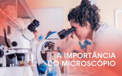 A importância do microscópio: Como este instrumento essencial impacta laboratórios e o dia a dia!